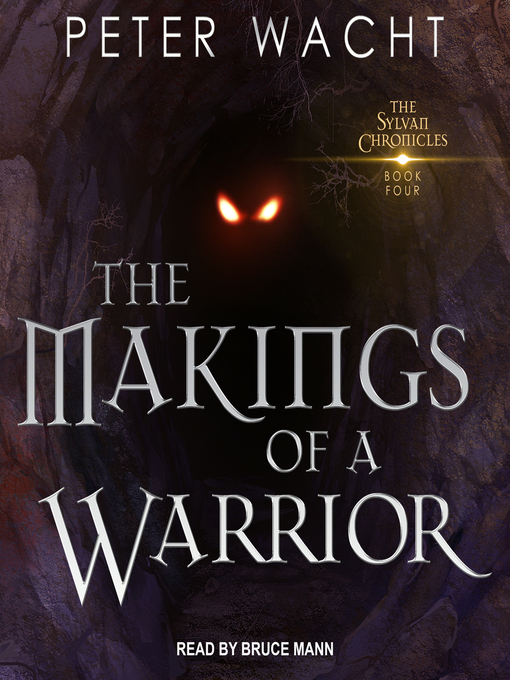 Title details for The Makings of a Warrior by Peter Wacht - Available